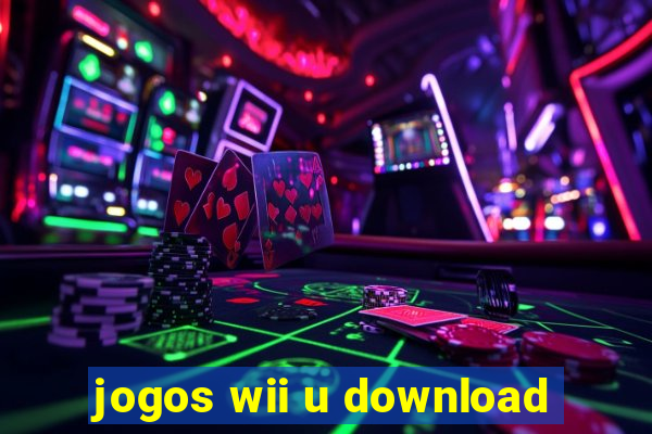 jogos wii u download